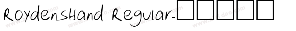 RoydensHand Regular字体转换